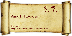 Vendl Tivadar névjegykártya